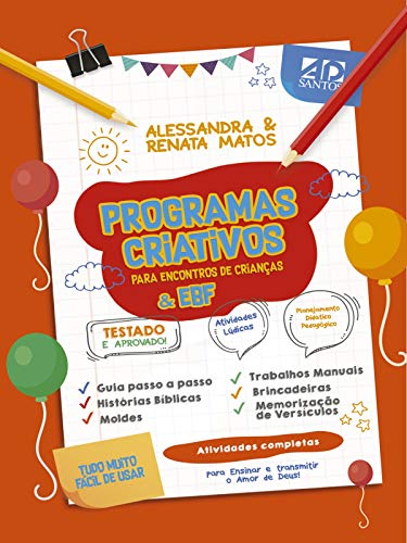 Livro PDF PROGRAMAS CRIATIVOS PARA ENCONTROS DE CRIANÇAS & EBF