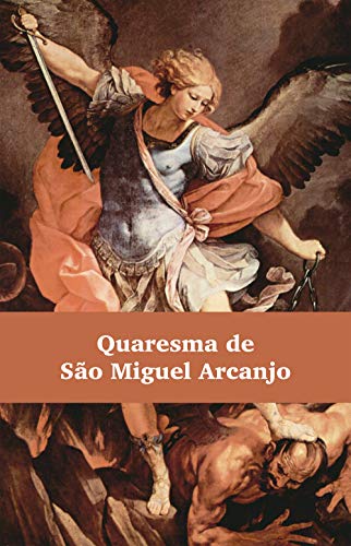 Capa do livro: Quaresma de São Miguel Arcanjo - Ler Online pdf