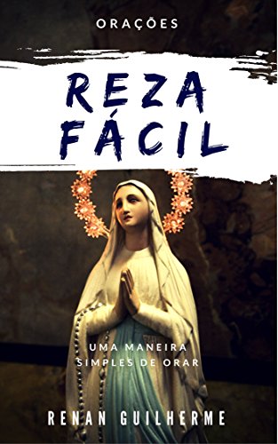 Livro PDF Reza Fácil: Orações