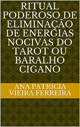 Livro PDF Ritual poderoso de eliminação de energias nocivas do tarot ou baralho cigano