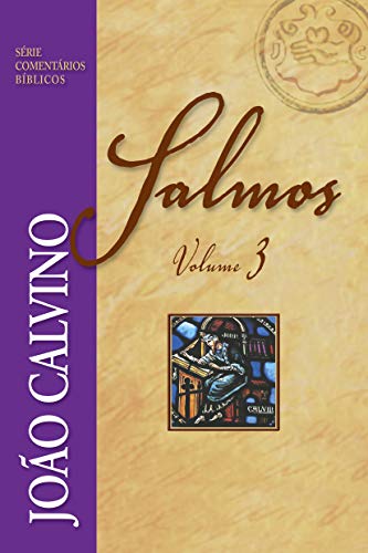 Capa do livro: Salmos Volume 3 (Série Comentários Bíblicos) - Ler Online pdf