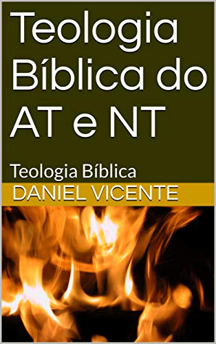 Livro PDF Teologia Bíblica do AT e NT: Teologia Bíblica