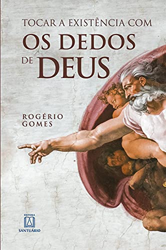 Livro PDF Tocar a existência com os dedos de Deus