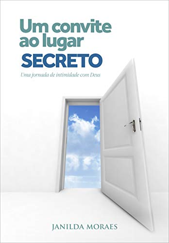 Capa do livro: Um Convite ao Lugar Secreto - Ler Online pdf