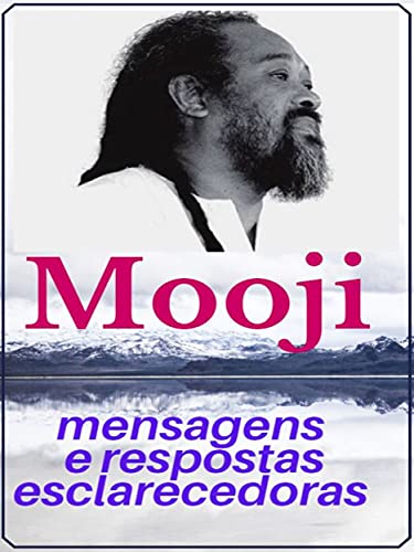 Capa do livro: Uma coleção de mensagens e respostas esclarecedoras de Mooji - Ler Online pdf