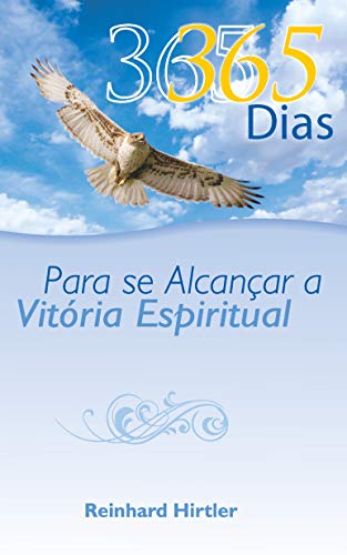Capa do livro: 365 Dias para se Alcançar a Vitória Espiritual - Ler Online pdf