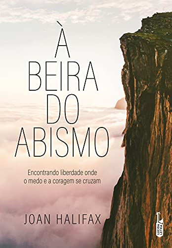 Capa do livro: À beira do abismo: Encontrando liberdade onde o medo e a coragem se cruzam - Ler Online pdf