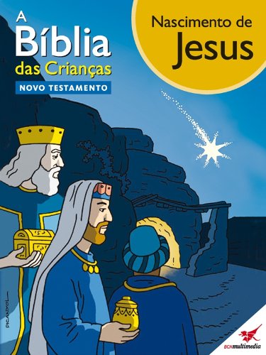 Capa do livro: A Bíblia das Crianças – Quadrinhos Nascimento de Jesus - Ler Online pdf