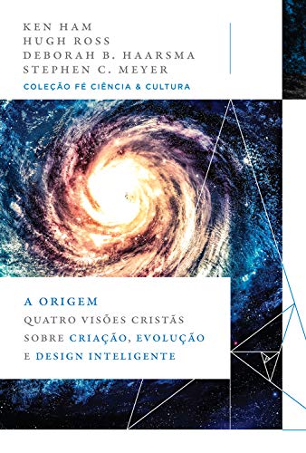 Capa do livro: A origem: Quatro visões cristãs sobre criação, evolução e design inteligente - Ler Online pdf