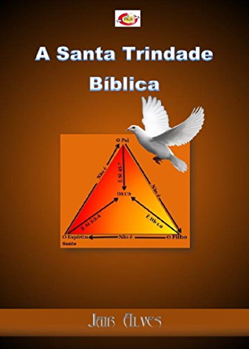 Livro PDF A Santa Trindade Bíblica