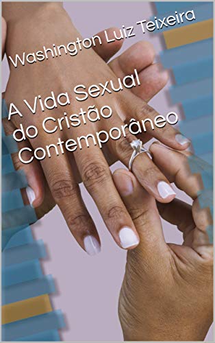 Capa do livro: A Vida Sexual do Cristão Contemporâneo - Ler Online pdf