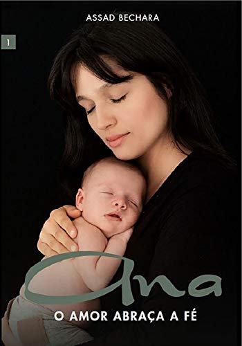 Capa do livro: ANA: O Amor abraça a fé - Ler Online pdf