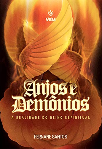 Capa do livro: Anjos e Demônios: A realidade do Reino Espiritual - Ler Online pdf