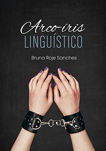 Capa do livro: Arco-íris Linguístico - Ler Online pdf