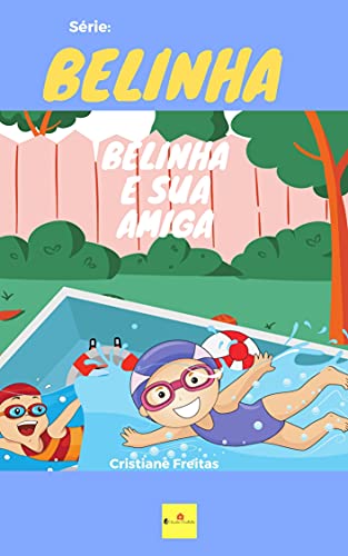 Livro PDF Belinha : Belinha e sua amiga