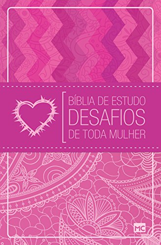 Capa do livro: Bíblia de estudo Desafios de toda mulher – NVT - Ler Online pdf
