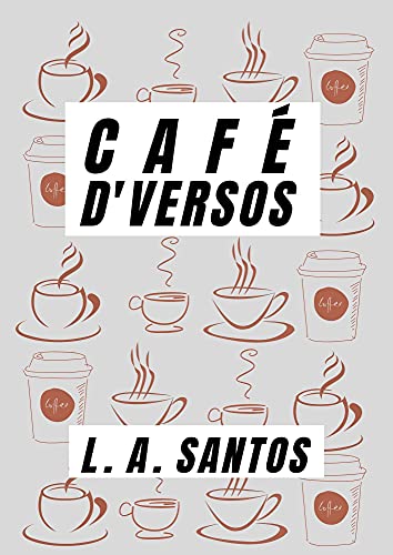 Capa do livro: Café D’Versos - Ler Online pdf