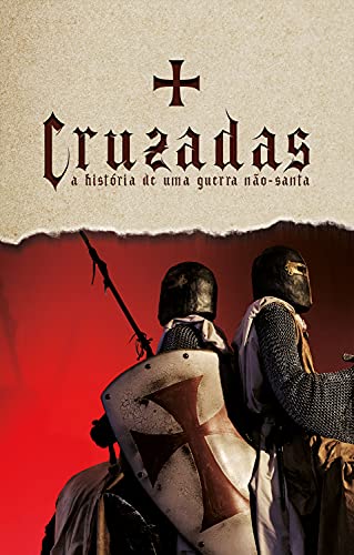 Livro PDF Cruzadas: A história de uma guerra não-santa