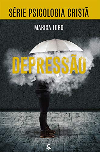Capa do livro: Depressão: Série psicologia cristã - Ler Online pdf