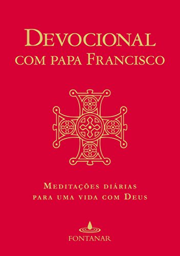 Capa do livro: Devocional com Papa Francisco: Meditações diárias para uma vida com Deus - Ler Online pdf