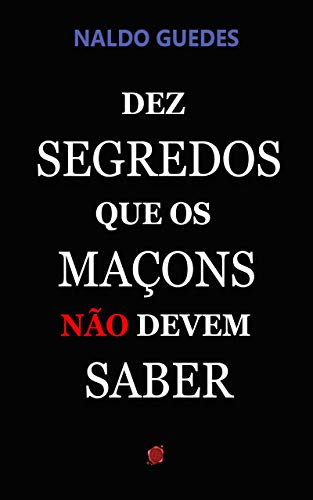 Livro PDF Dez segredos que os maçons não devem saber