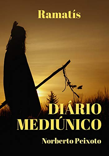 Livro PDF: Diário Mediúnico – Ramatís.