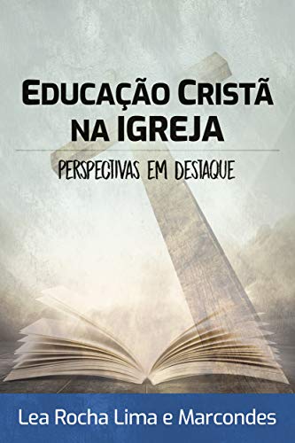 Livro PDF: Educação Cristã na Igreja: Perspectiva em destaque