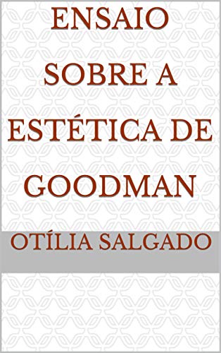 Livro PDF: Ensaio Sobre A Estética de Goodman