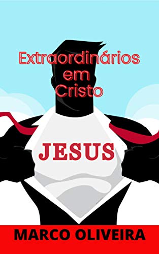 Capa do livro: Extraordinários em Cristo - Ler Online pdf