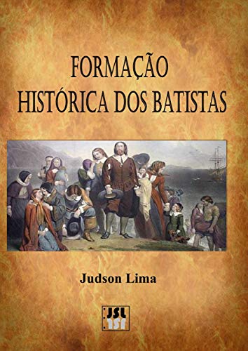 Capa do livro: Formação Histórica dos Batistas - Ler Online pdf