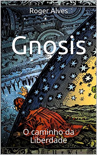 Capa do livro: Gnosis: O caminho da Liberdade - Ler Online pdf