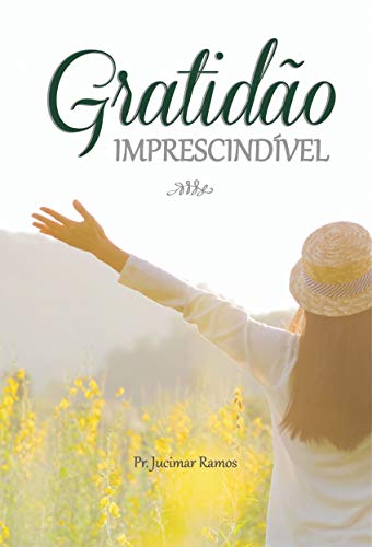 Livro PDF: GRATIDÃO IMPRESCINDÍVEL