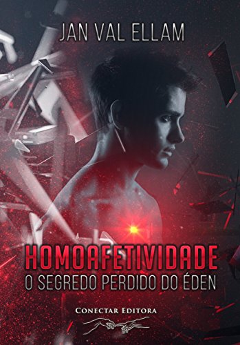 Livro PDF: Homoafetividade: O Segredo Perdido do Éden