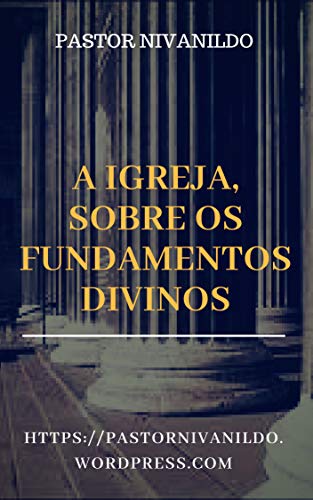 Livro PDF Igreja, Sobre Os Fundamentos Divinos