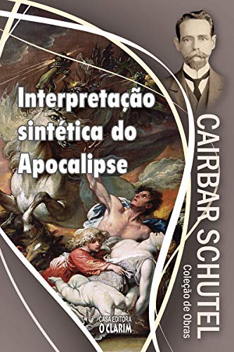 Livro PDF Interpretação sintética do Apocalipse (Cairbar Schutel)