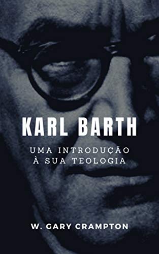 Capa do livro: Karl Barth: Uma introdução à sua teologia - Ler Online pdf