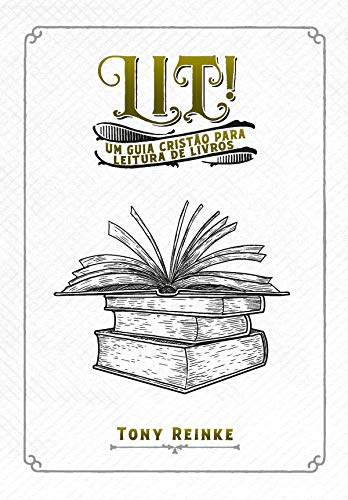 Livro PDF Lit!: Um guia cristão para leitura de livros