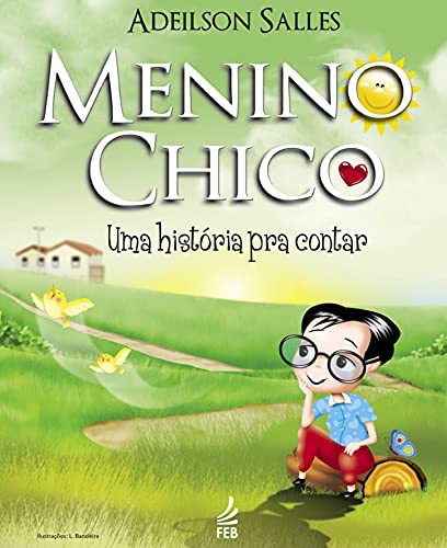 Livro PDF Menino Chico: uma história pra contar