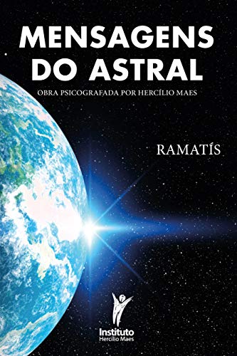 Capa do livro: Mensagens do Astral (Hercílio Maes – Ramatís [Em Português] Livro 3) - Ler Online pdf
