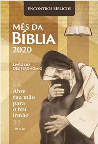 Capa do livro: Mês da Bíblia 2020 – Encontros Bíblicos – Digital: Abre tua mão para o teu irmão - Ler Online pdf