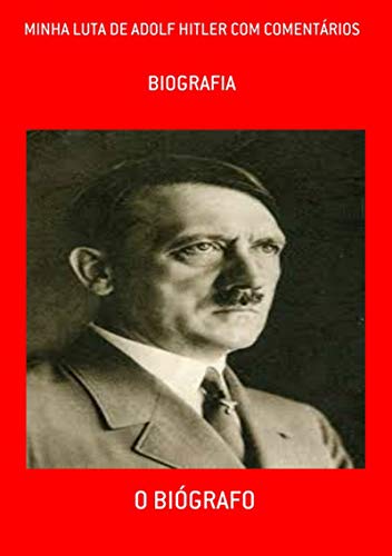 Capa do livro: Minha Luta De Adolf Hitler Com Comentários - Ler Online pdf