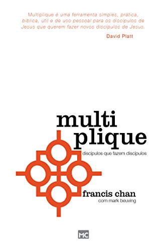 Capa do livro: Multiplique: Discípulos que fazem discípulos - Ler Online pdf