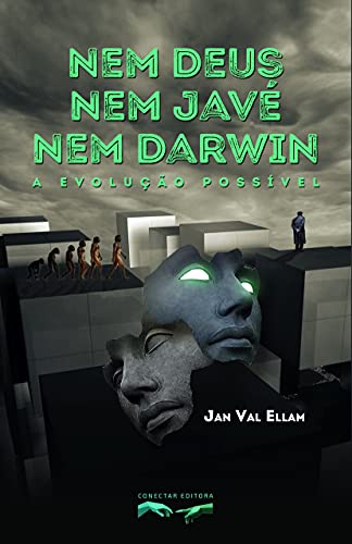 Livro PDF: Nem Deus, nem Javé, nem Darwin: A Evolução Possível