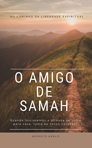 Livro PDF O amigo de Samah: No caminho da liberdade espiritual