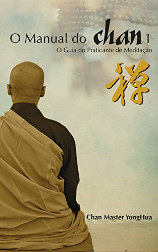 Livro PDF O Manual do Chan: O Guia do Praticante de Meditação