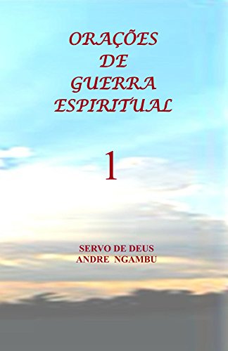 Capa do livro: Orações de Guerra Espiritual 1 - Ler Online pdf