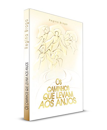 Livro PDF Os Caminhos que Levam aos Anjos