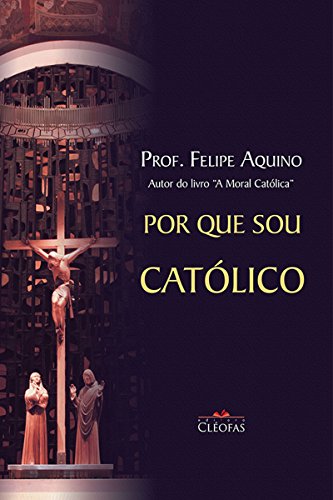 Capa do livro: Por que sou católico? - Ler Online pdf