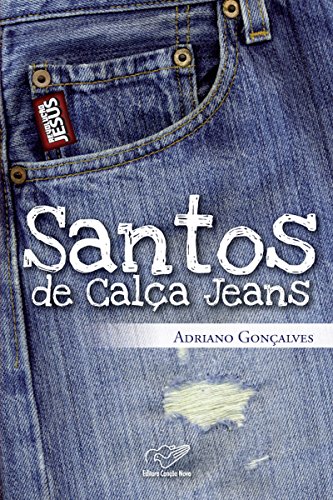 Capa do livro: Santos de Calça Jeans - Ler Online pdf