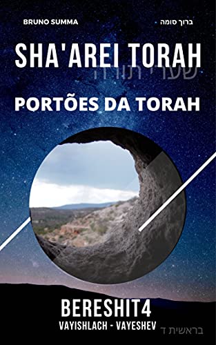 Capa do livro: SHA’AREI TORAH: Portões da Torah – BERESHIT 4 - Ler Online pdf